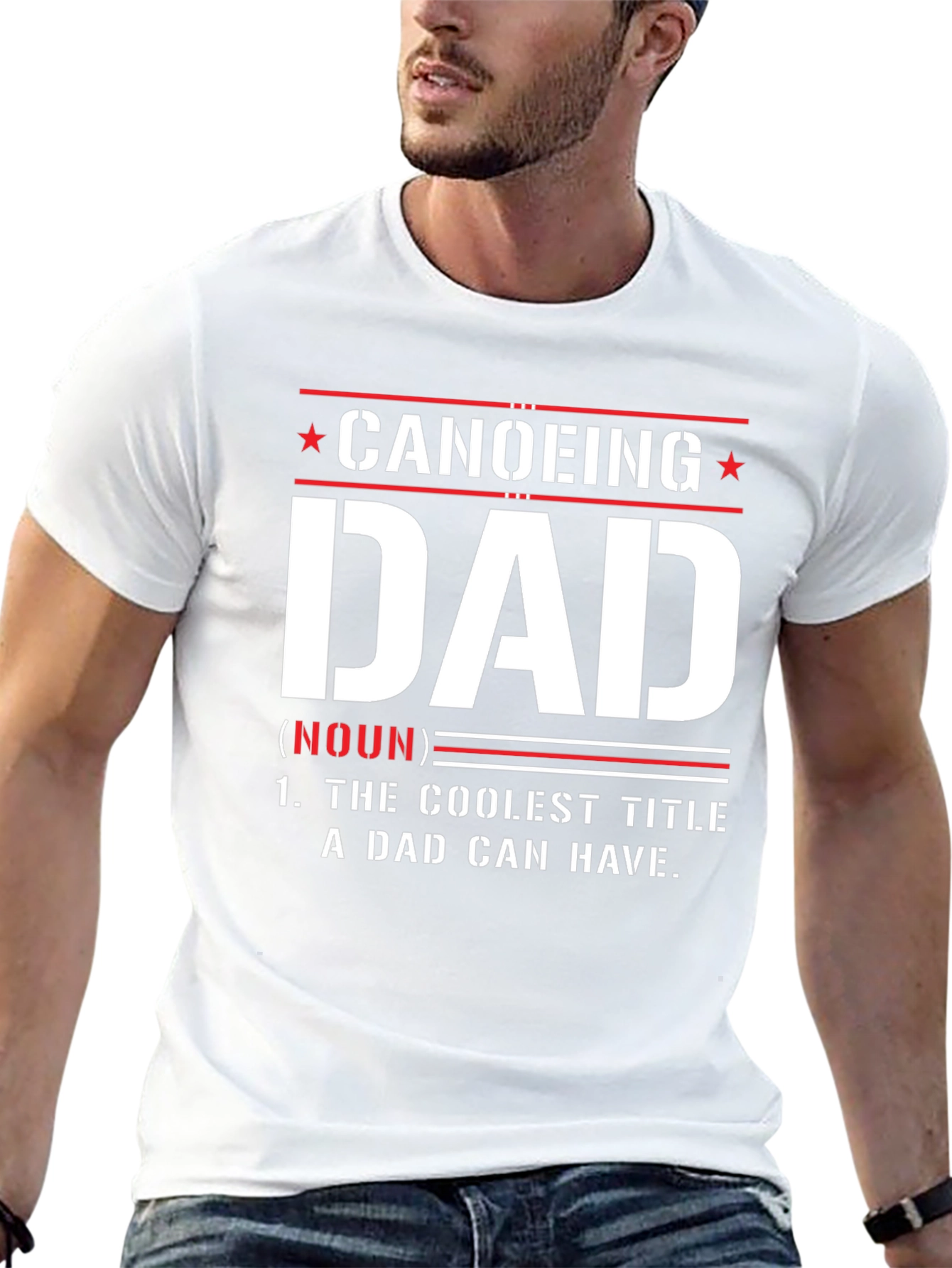 Canoeing Dad Graphic T-Shirt - Coolest Dad Ever!
