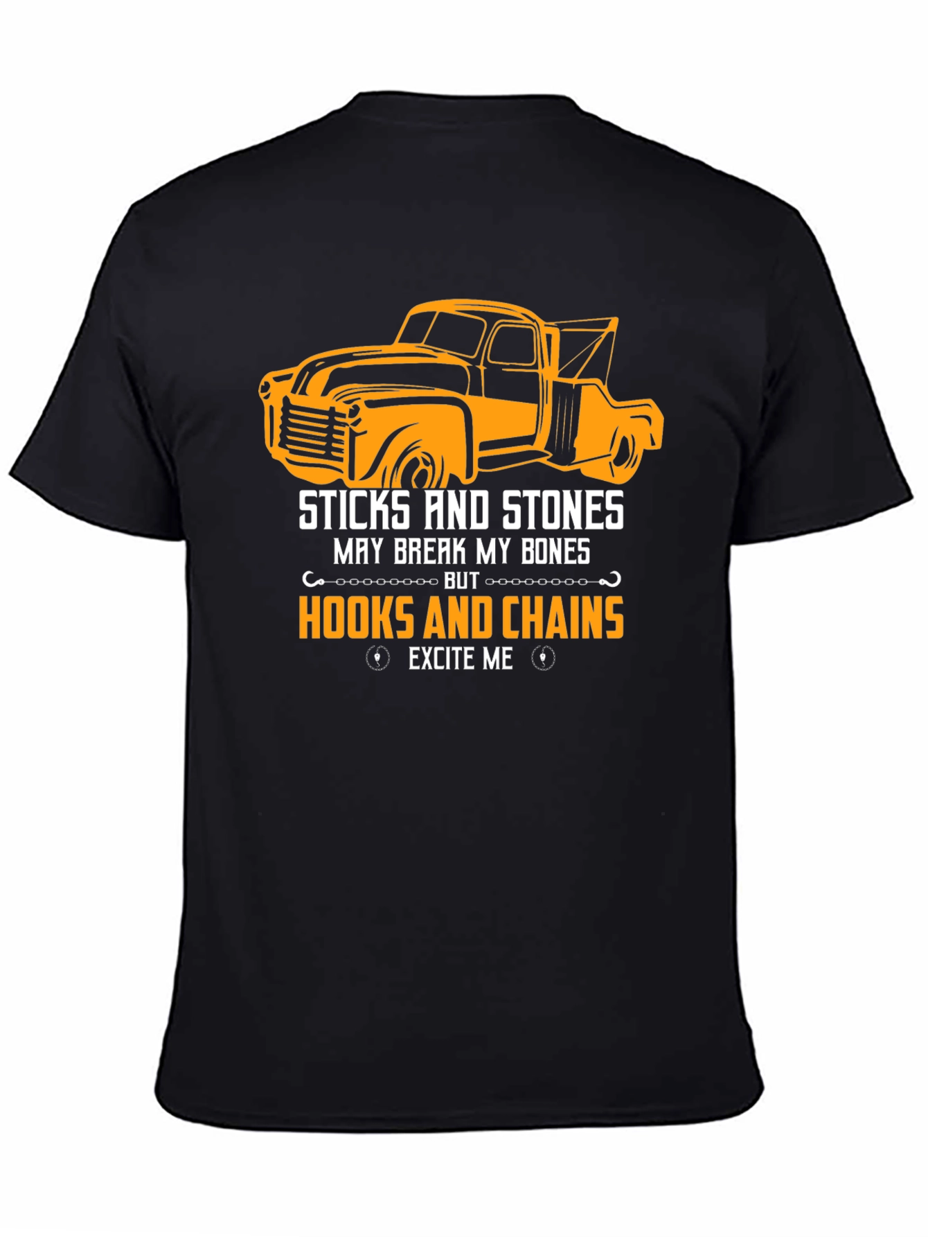 Truck & Hooks T-Shirt: Sticks and Stones Excite Me