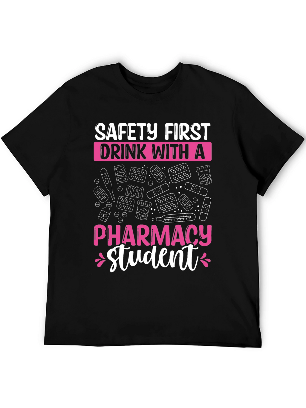 Pharmacy Student Graphic T-Shirt