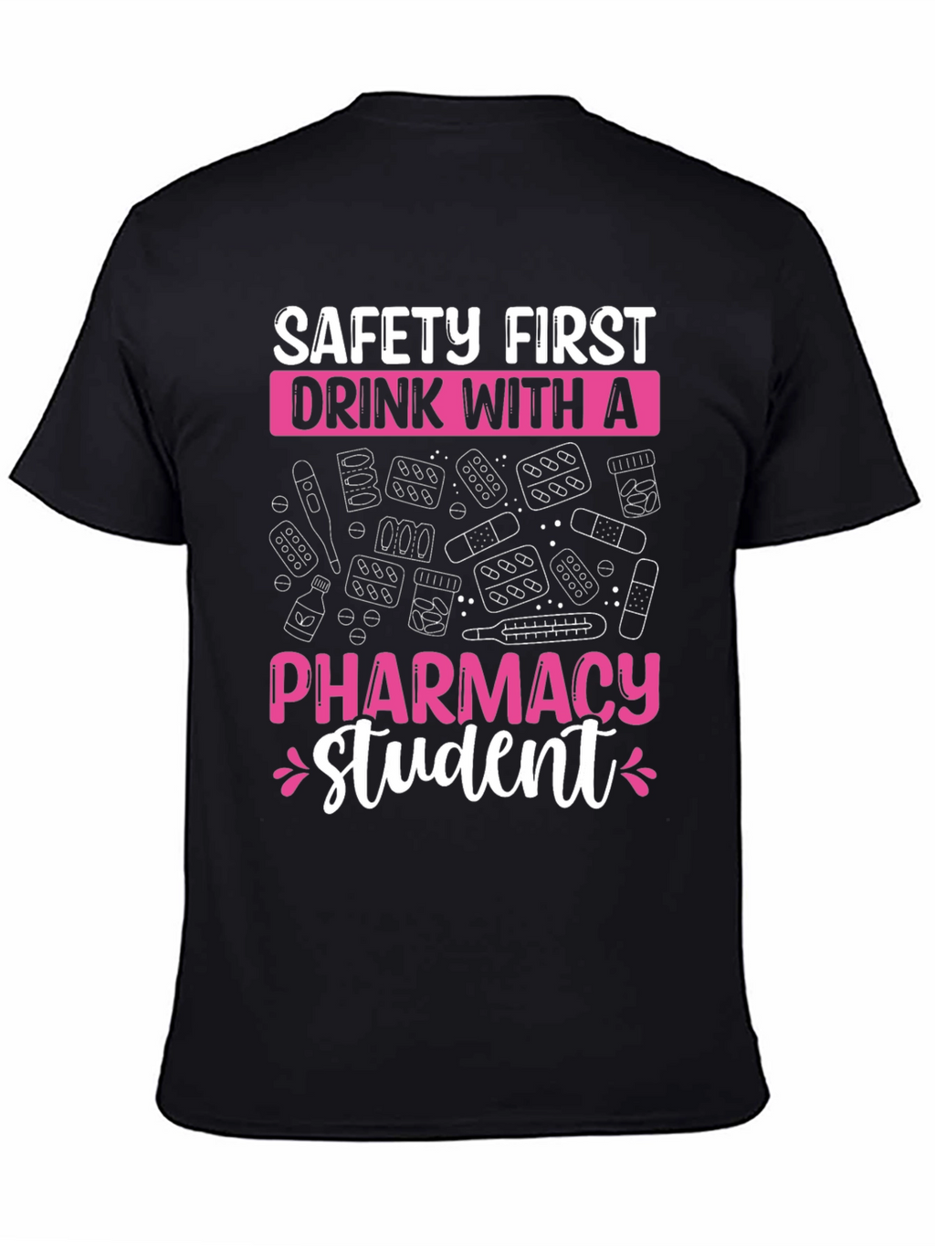 Pharmacy Student Graphic T-Shirt