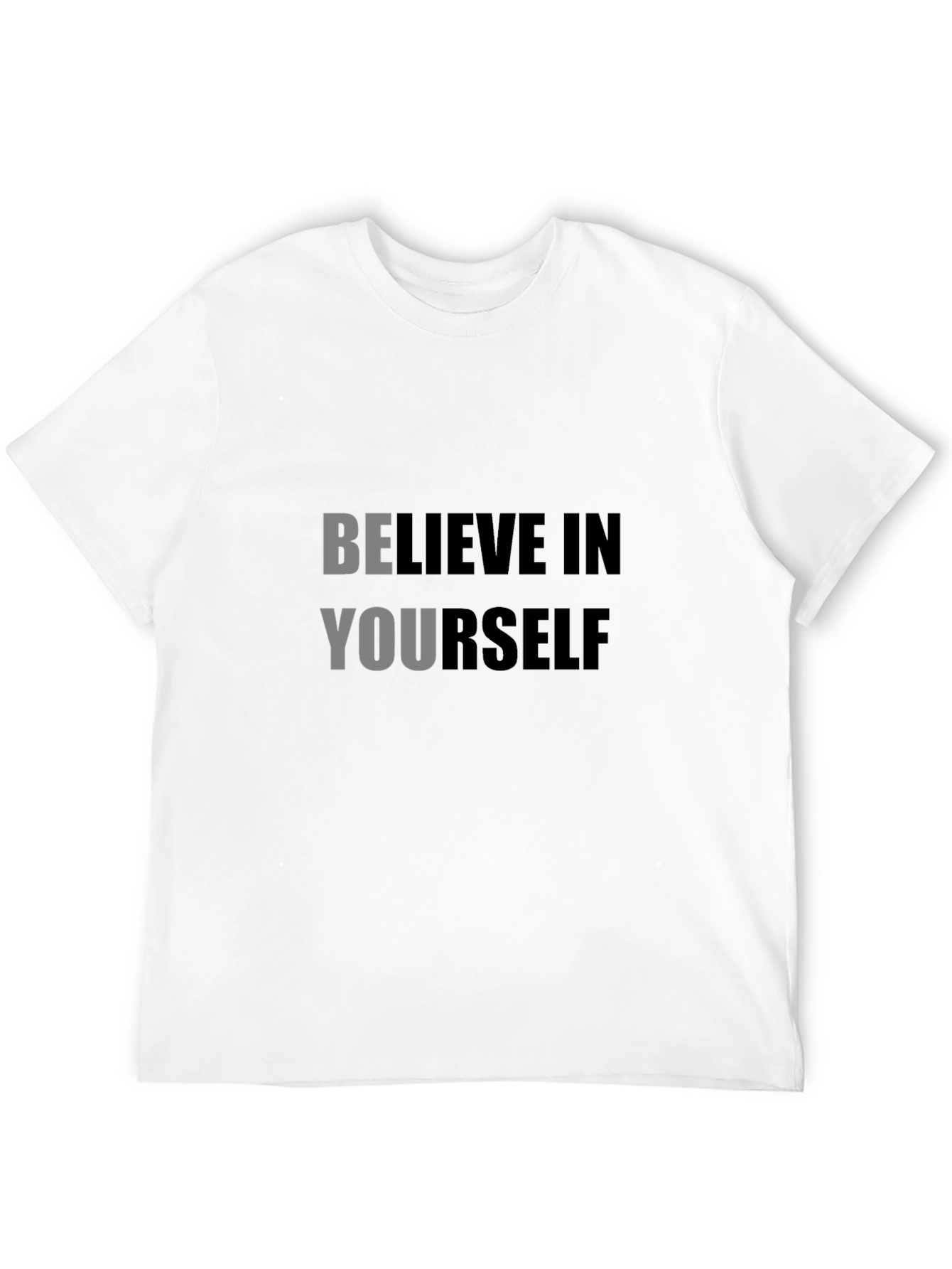 Believe In Yourself Black T-Shirt