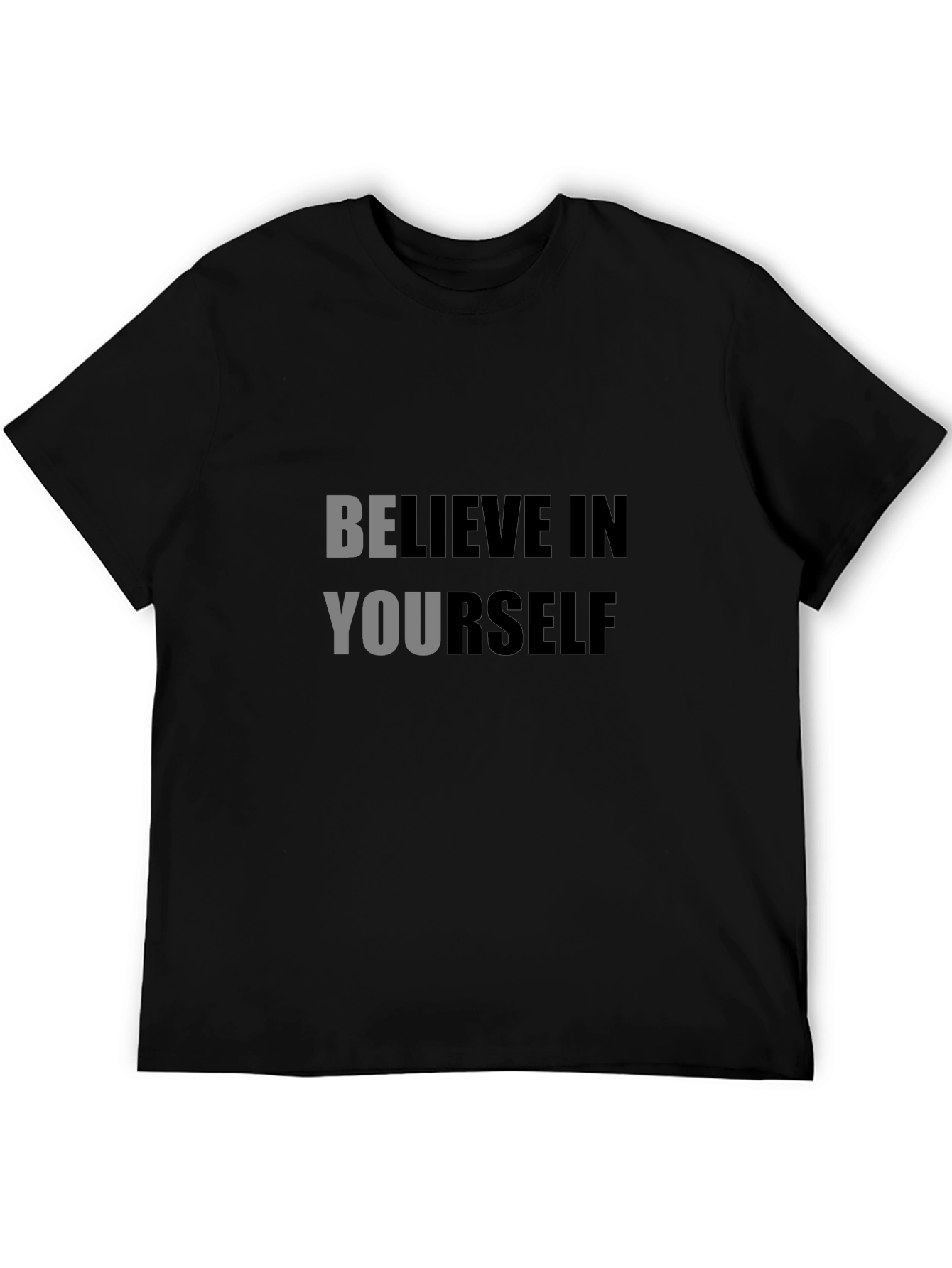 Believe In Yourself Black T-Shirt