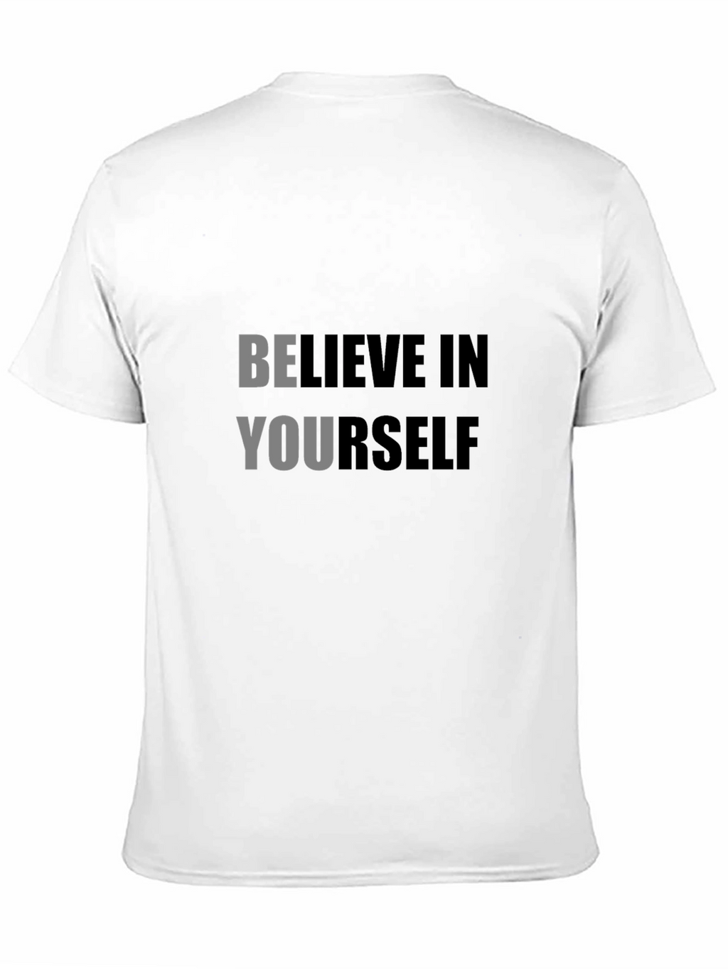 Believe In Yourself Black T-Shirt