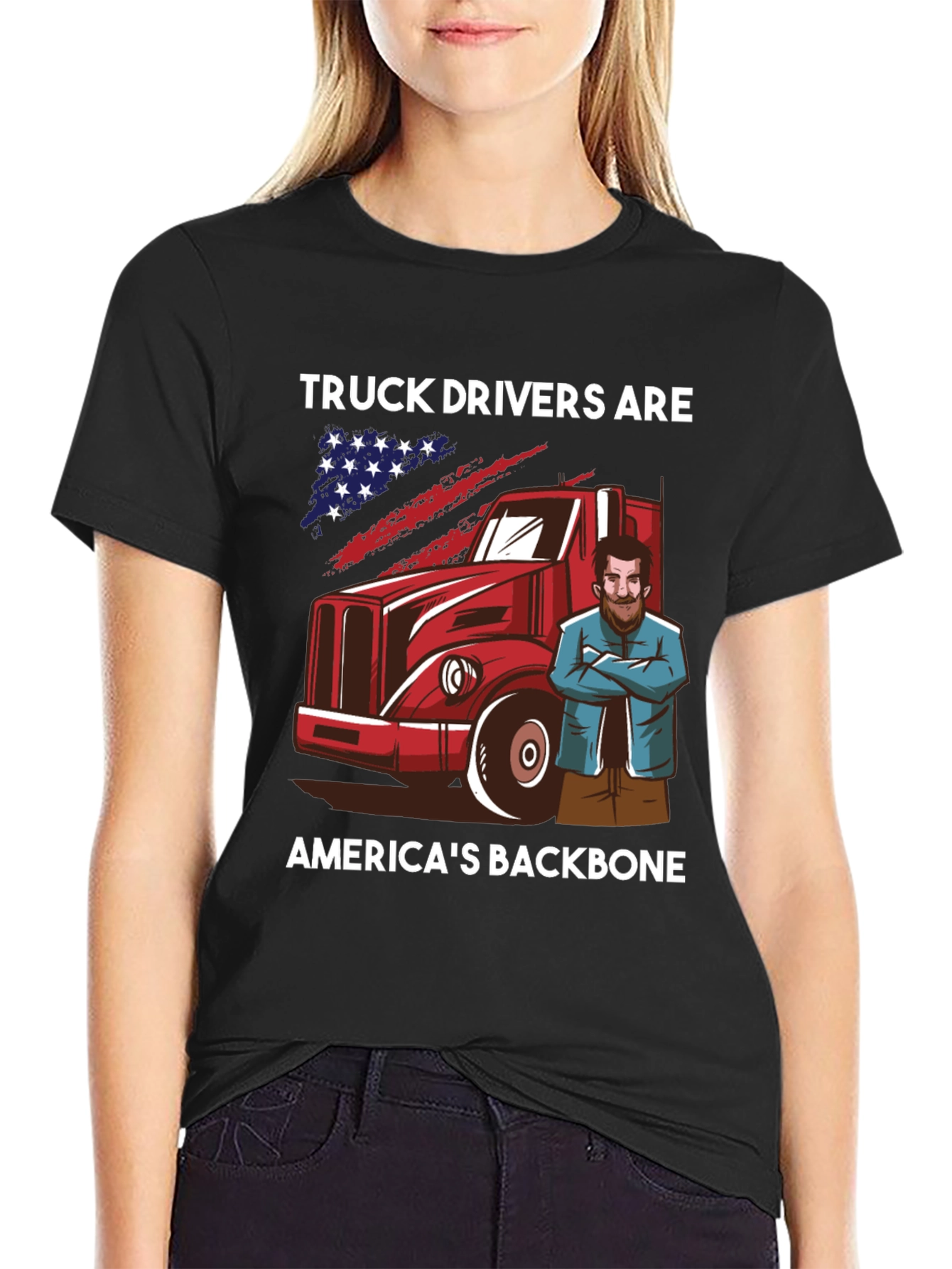 Truck Drivers: Americas Backbone T-Shirt