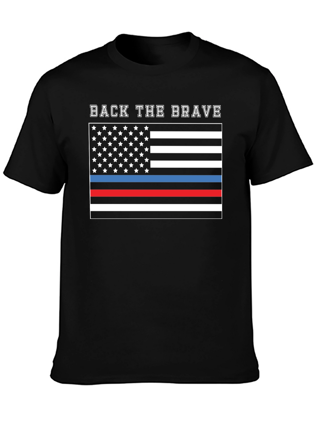 Back the Brave Flag Graphic T-Shirt