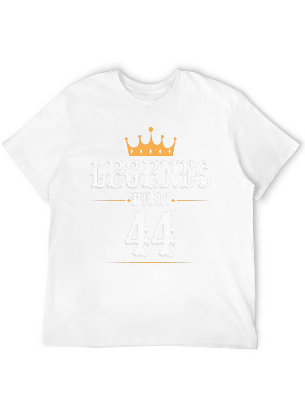 Legends Turn 44 T-Shirt