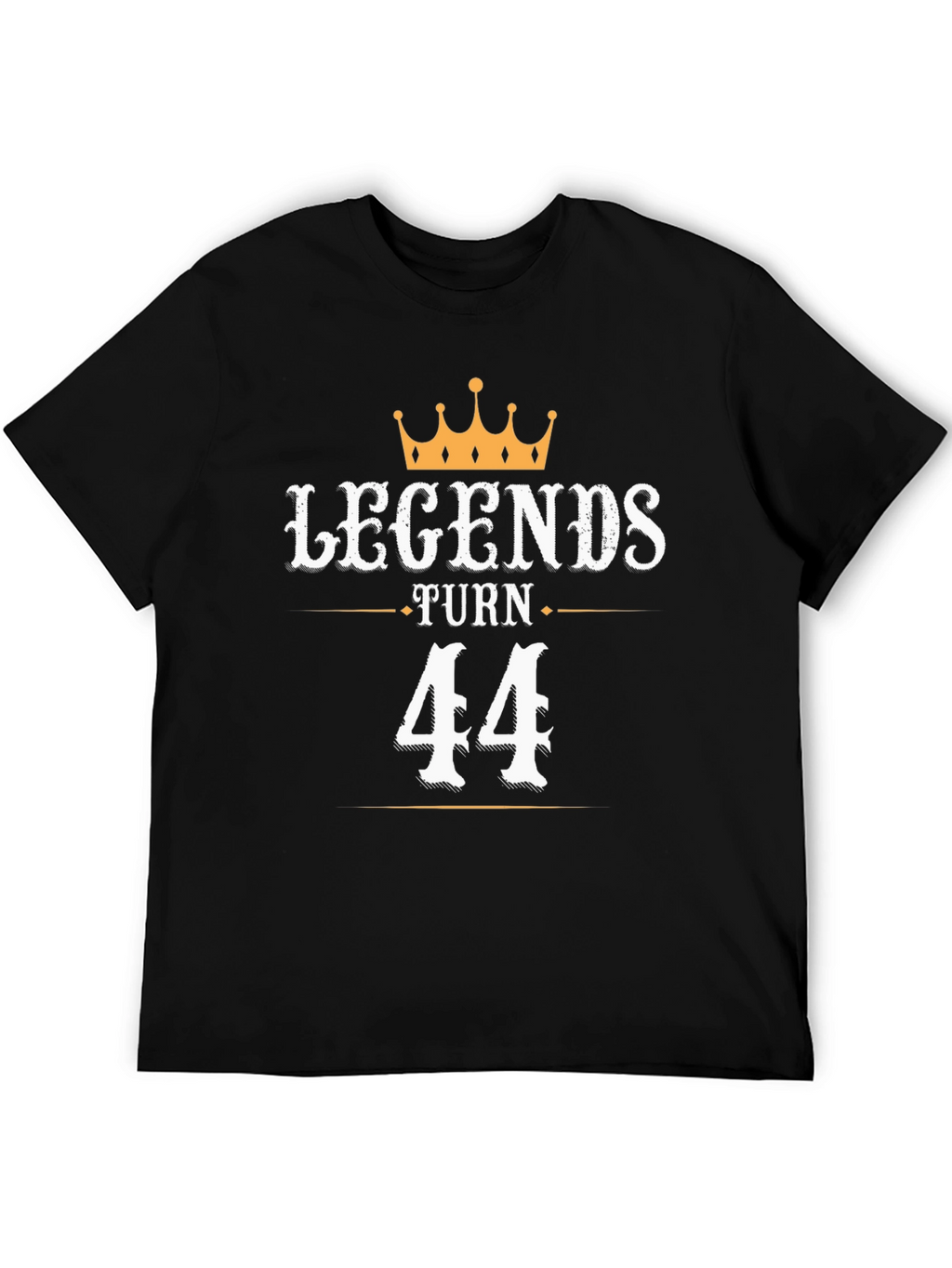Legends Turn 44 T-Shirt