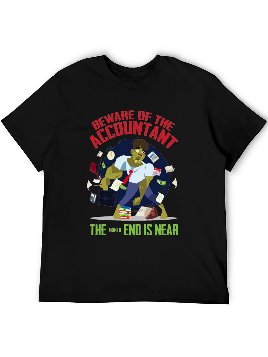 Accountant Zombie T-Shirt - Month End is Near