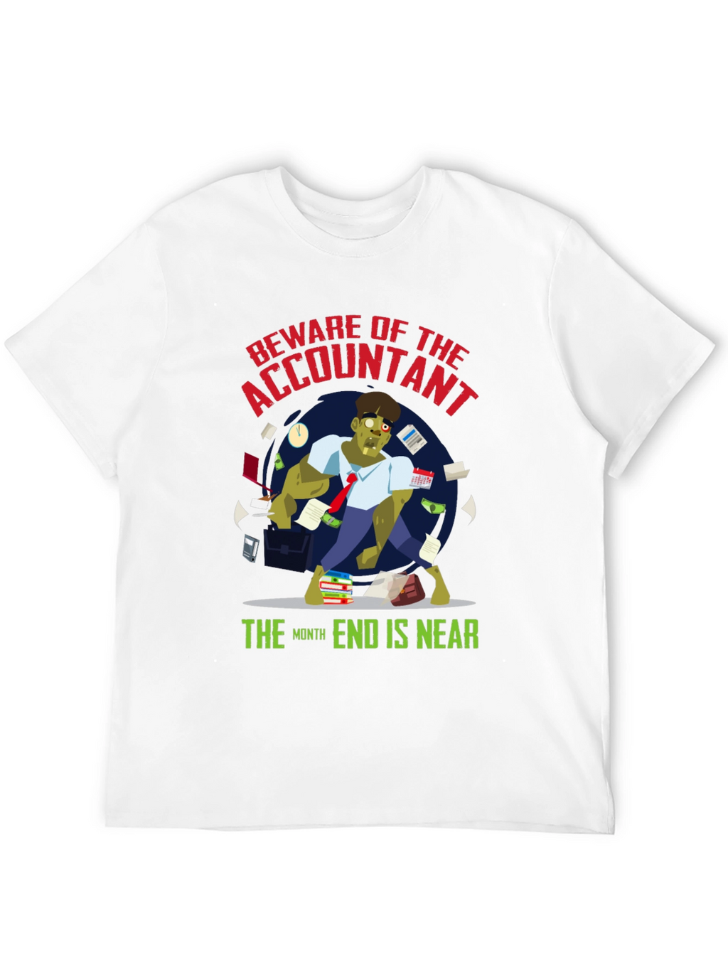 Accountant Zombie T-Shirt - Month End is Near