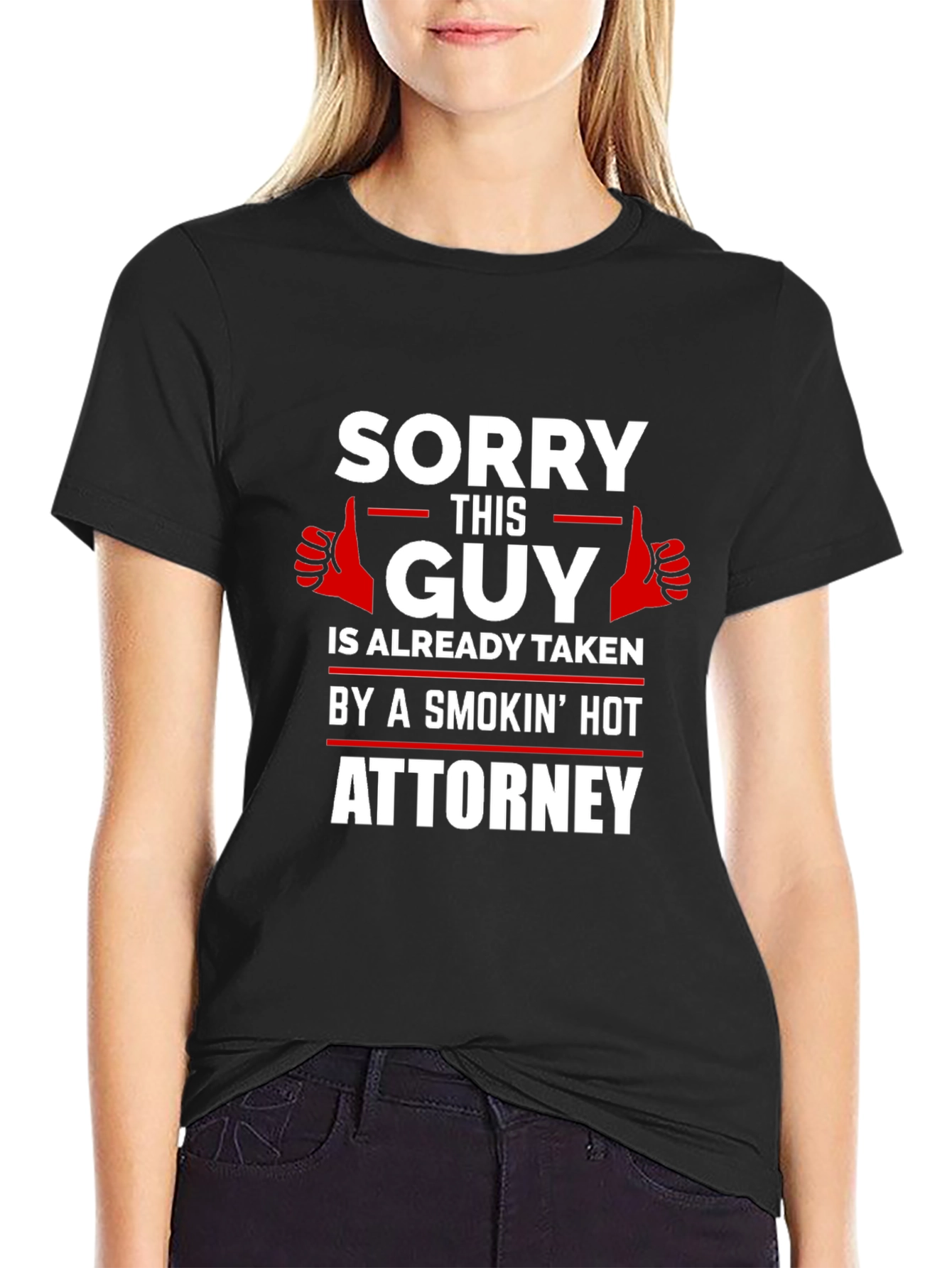 Sorry This Guy Is Taken By A Smokin Hot Attorney T-Shirt