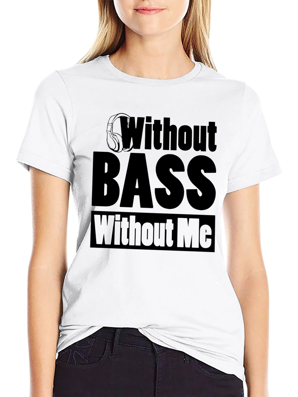 Without Bass Without Me Black T-Shirt