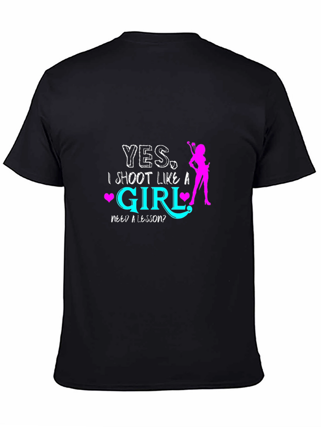I Shoot Like a Girl Graphic Tee