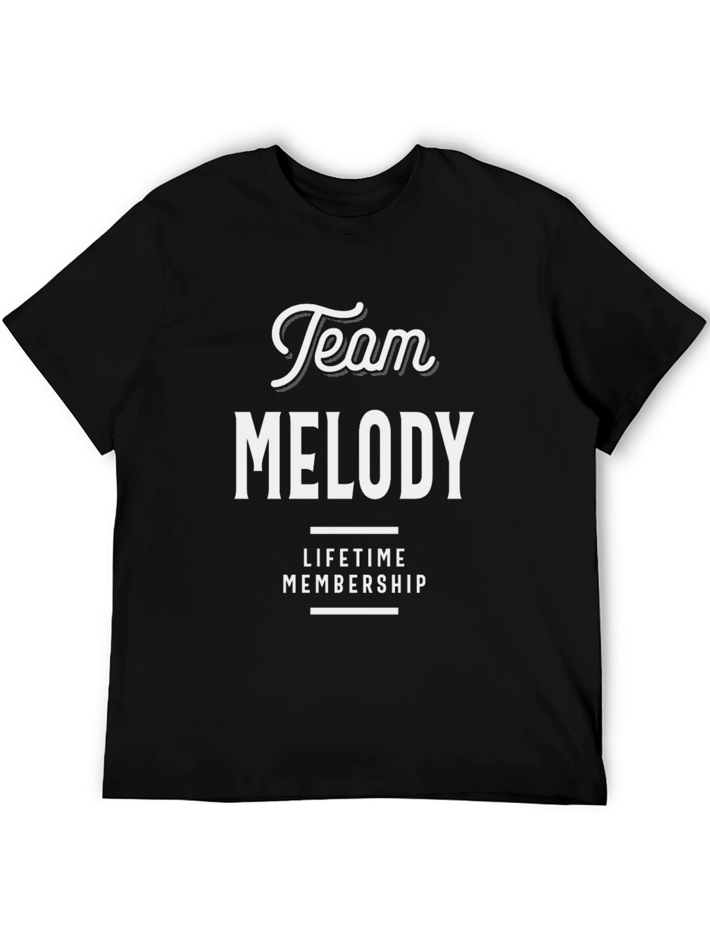 Team Melody Lifetime Membership Black T-Shirt
