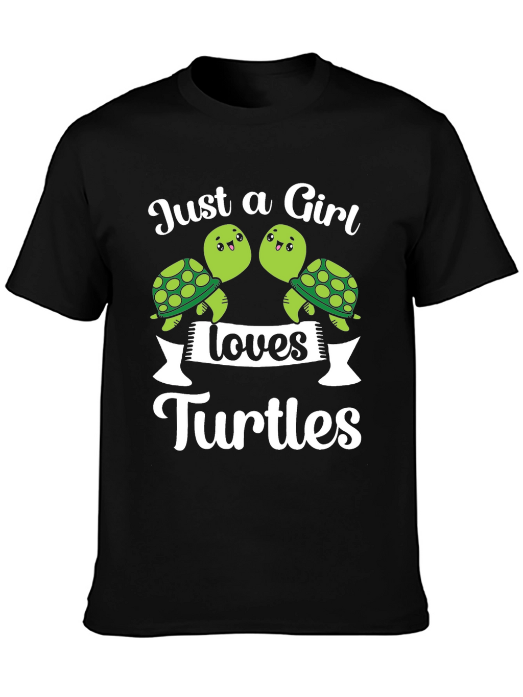 Just a Girl Loves Turtles T-Shirt