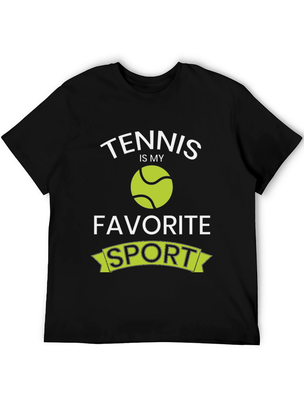 Tennis Is My Favorite Sport Black T-Shirt