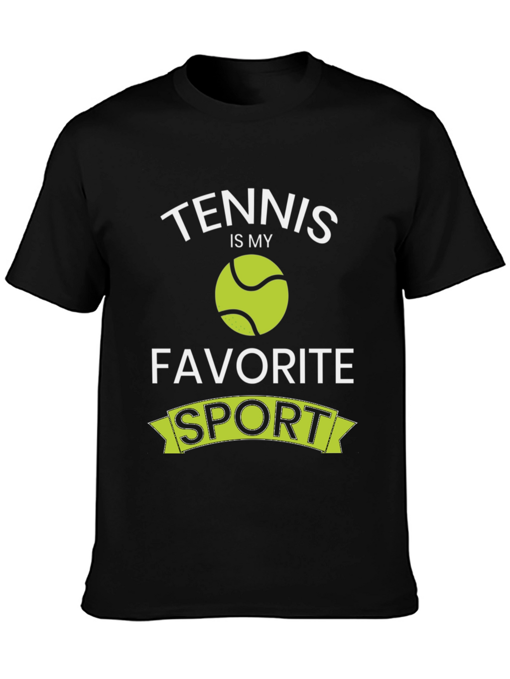 Tennis Is My Favorite Sport Black T-Shirt