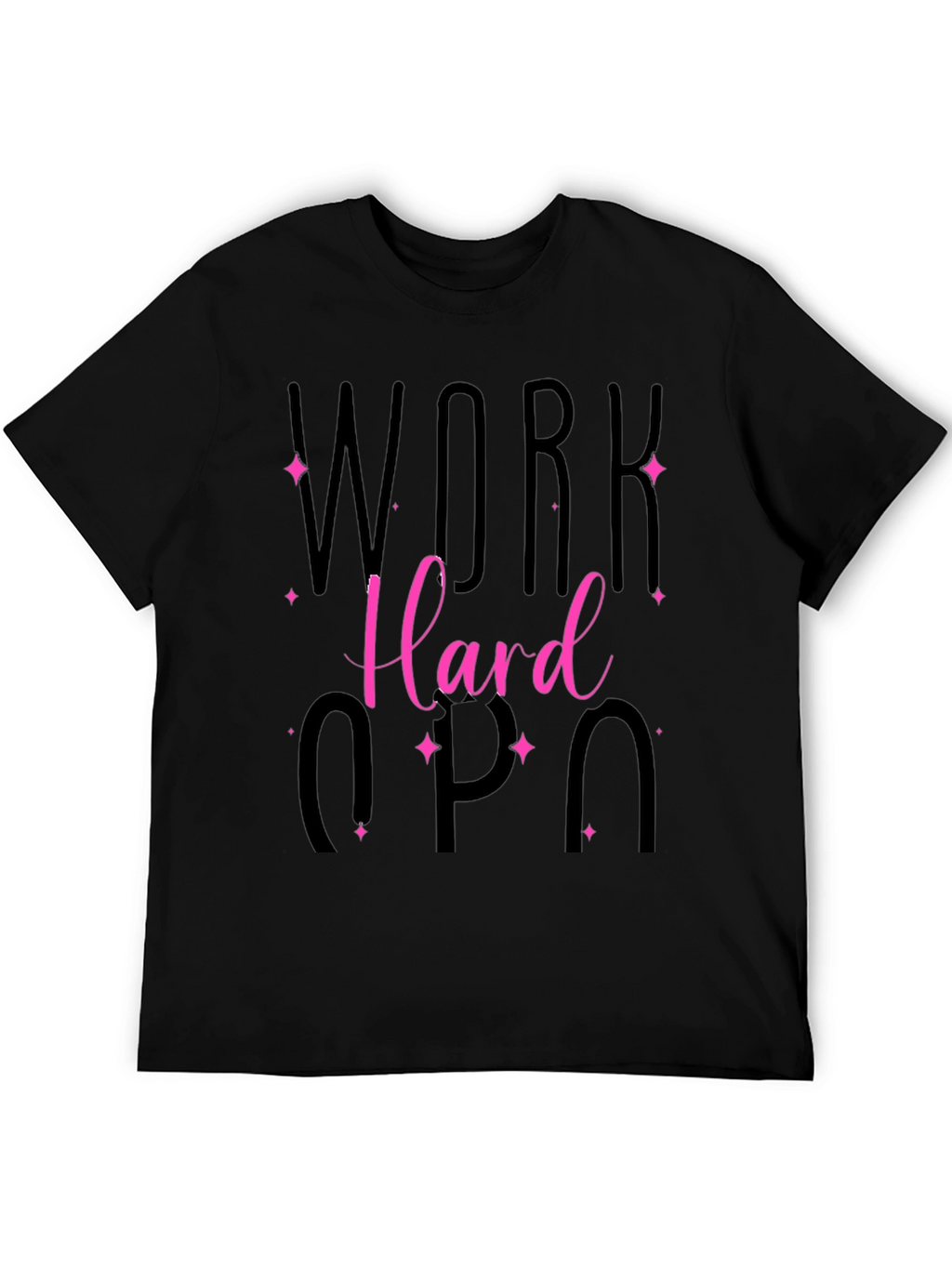 Work Hard T-Shirt