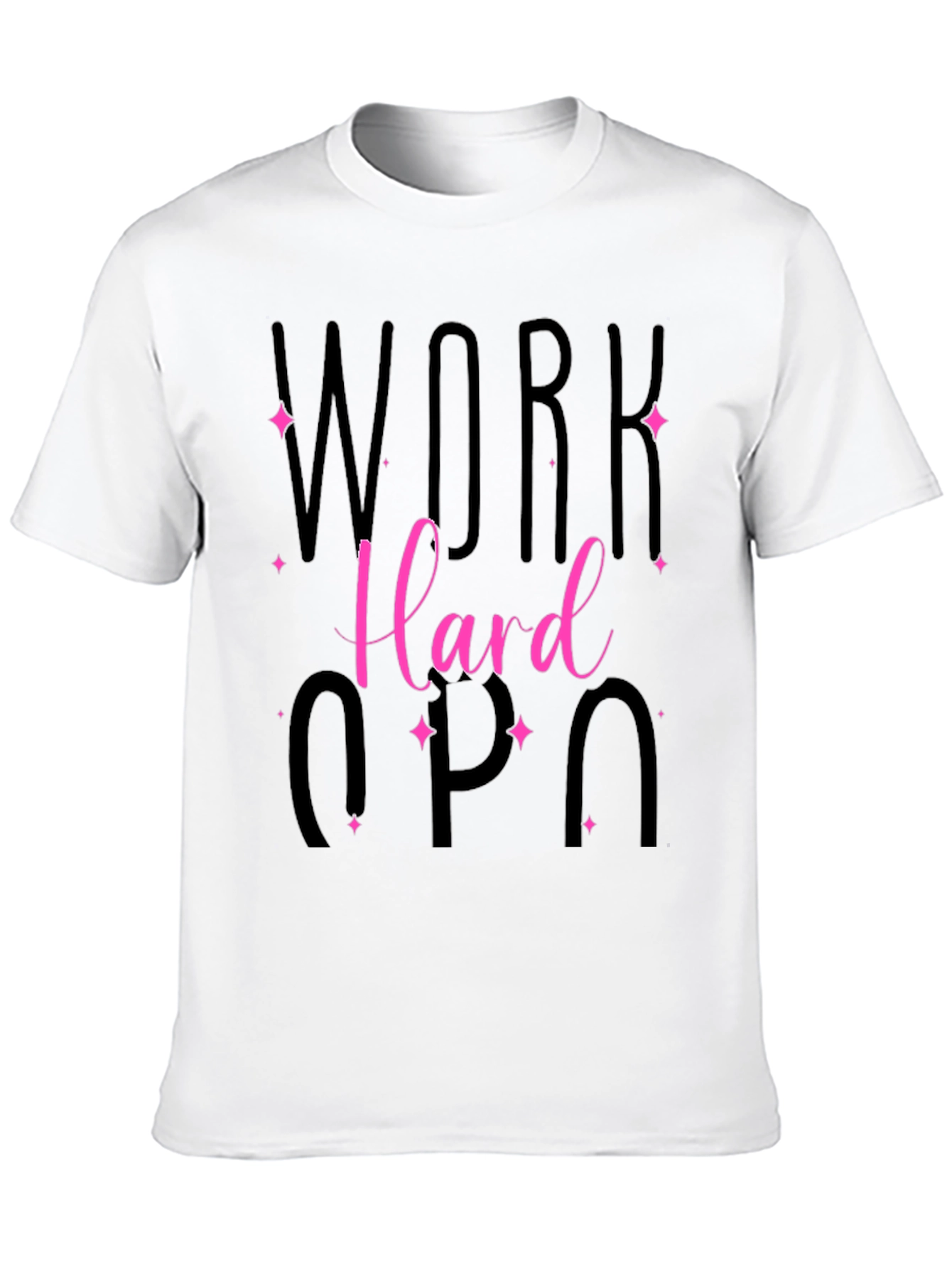 Work Hard T-Shirt