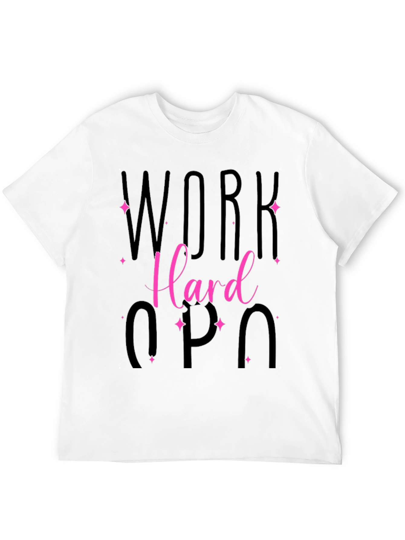 Work Hard T-Shirt