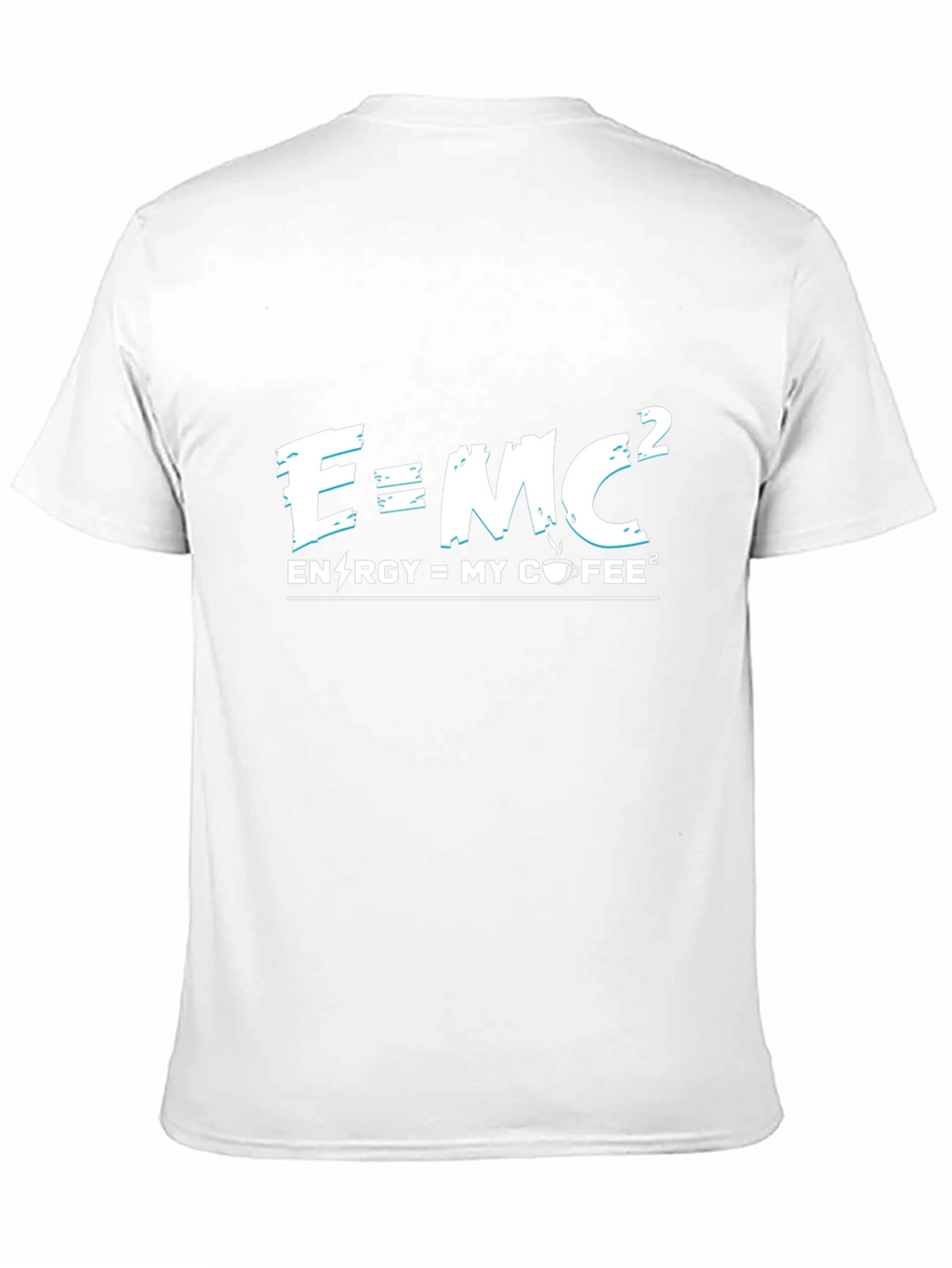 E=MC2 Energy Coffee T-Shirt - Science Humor Tee