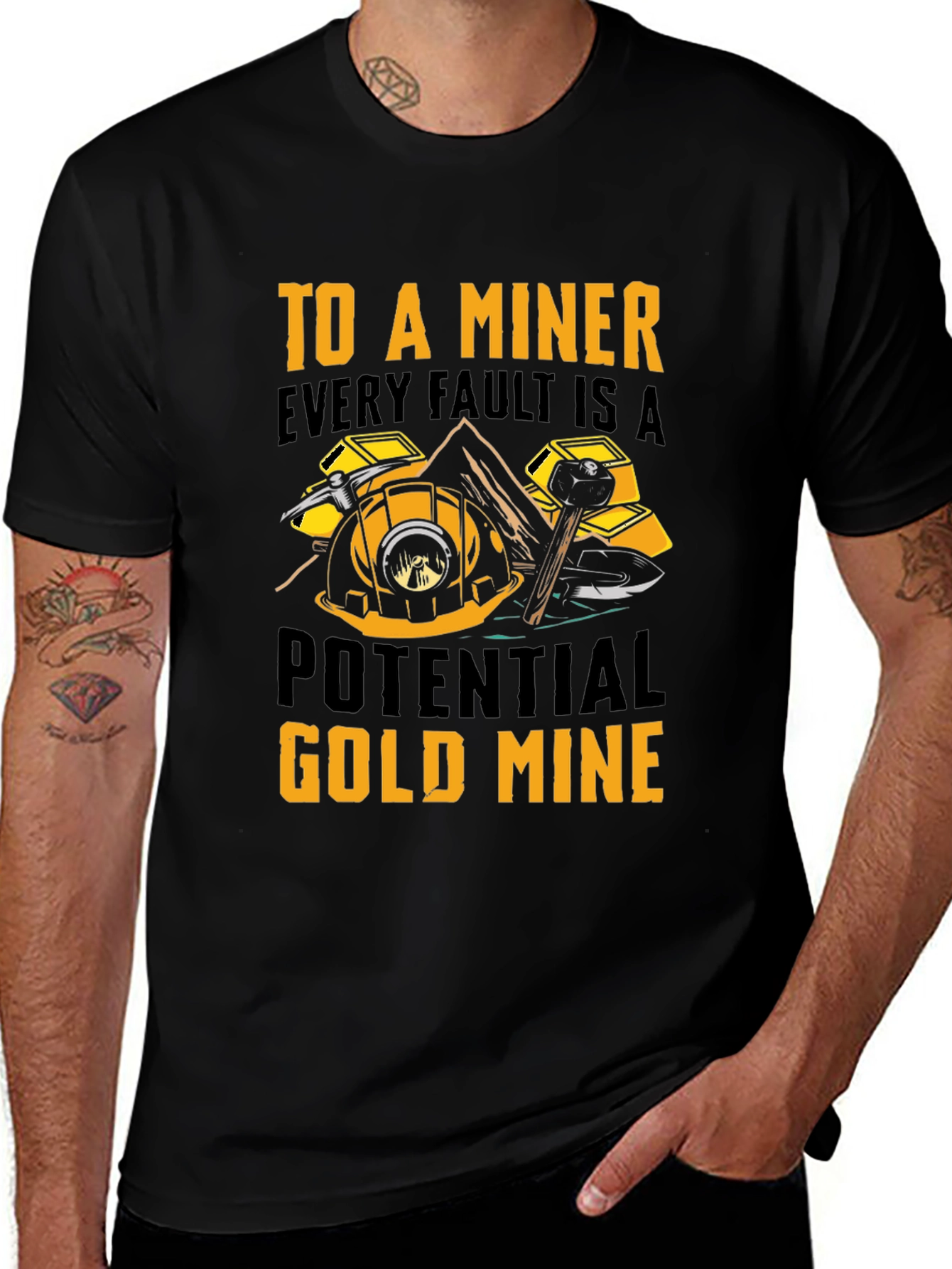 Miner T-Shirt - Every Fault A Potential Gold Mine