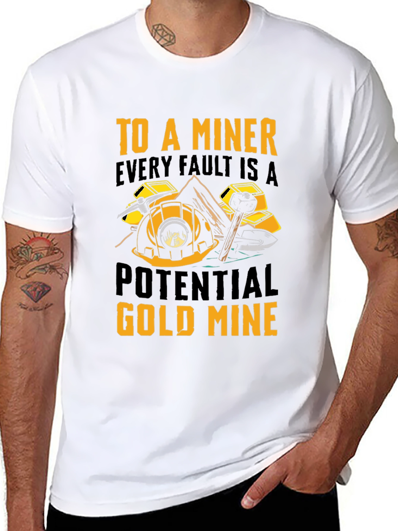 Miner T-Shirt - Every Fault A Potential Gold Mine