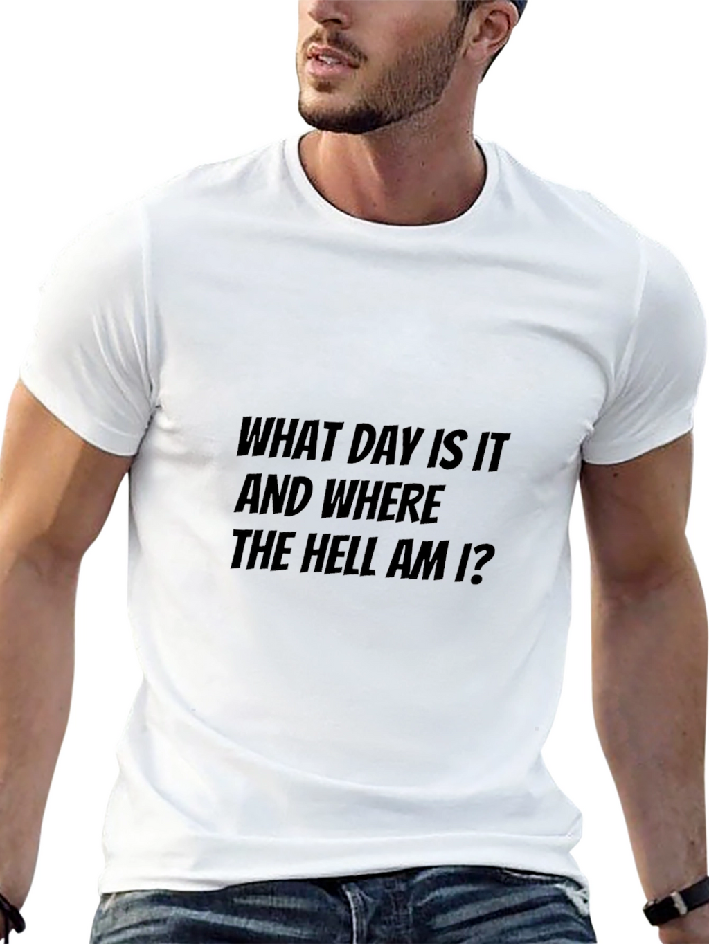 Humorous What Day Is It Graphic Tee