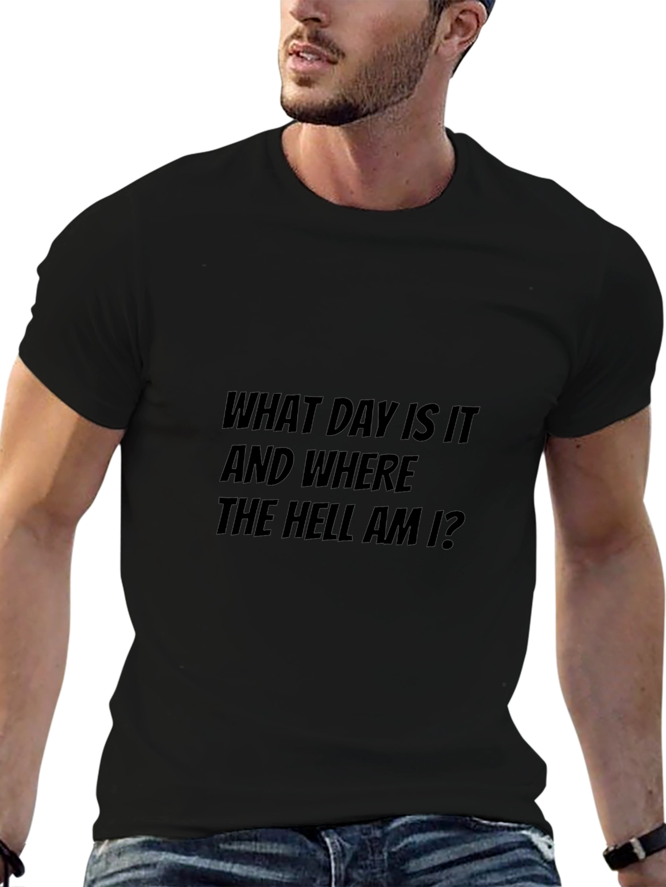 Humorous What Day Is It Graphic Tee