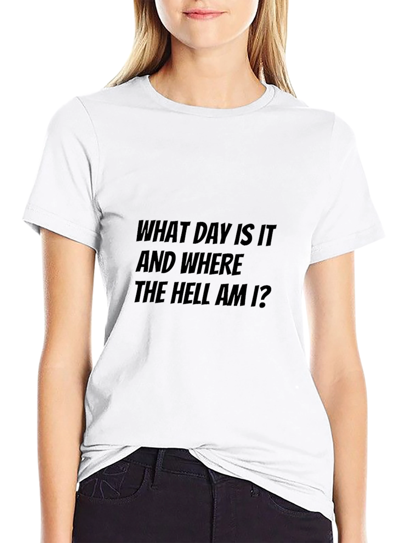 Humorous What Day Is It Graphic Tee