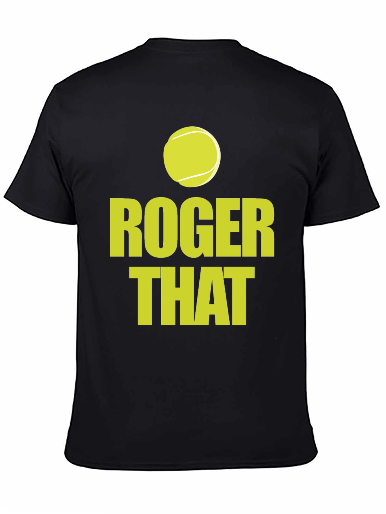 Roger That Tennis T-Shirt - Ace Your Style!