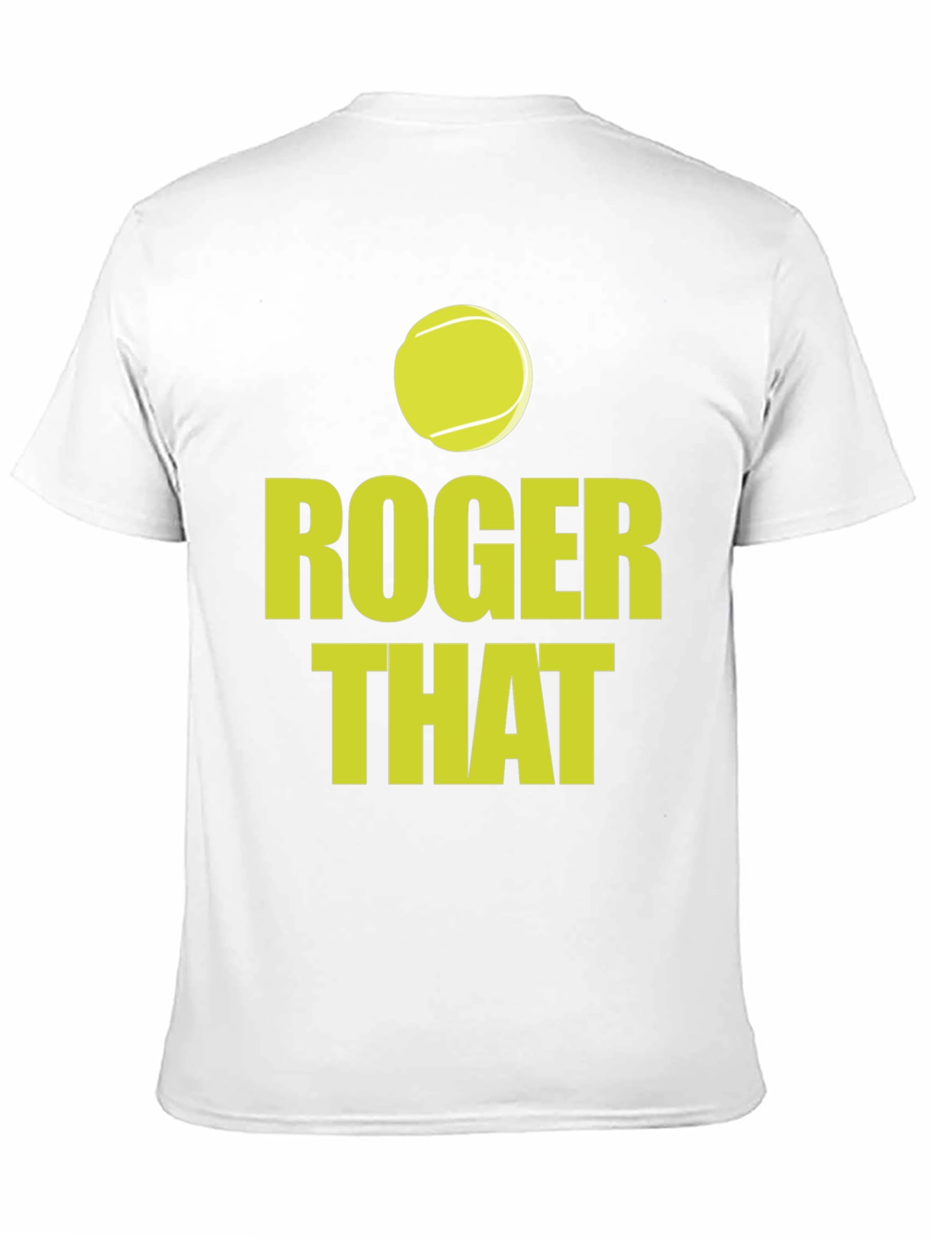 Roger That Tennis T-Shirt - Ace Your Style!