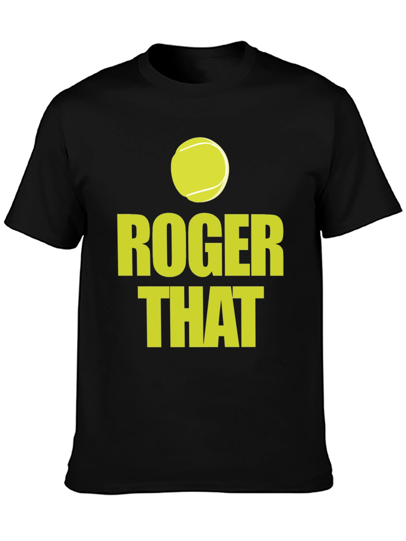 Roger That Tennis T-Shirt - Ace Your Style!