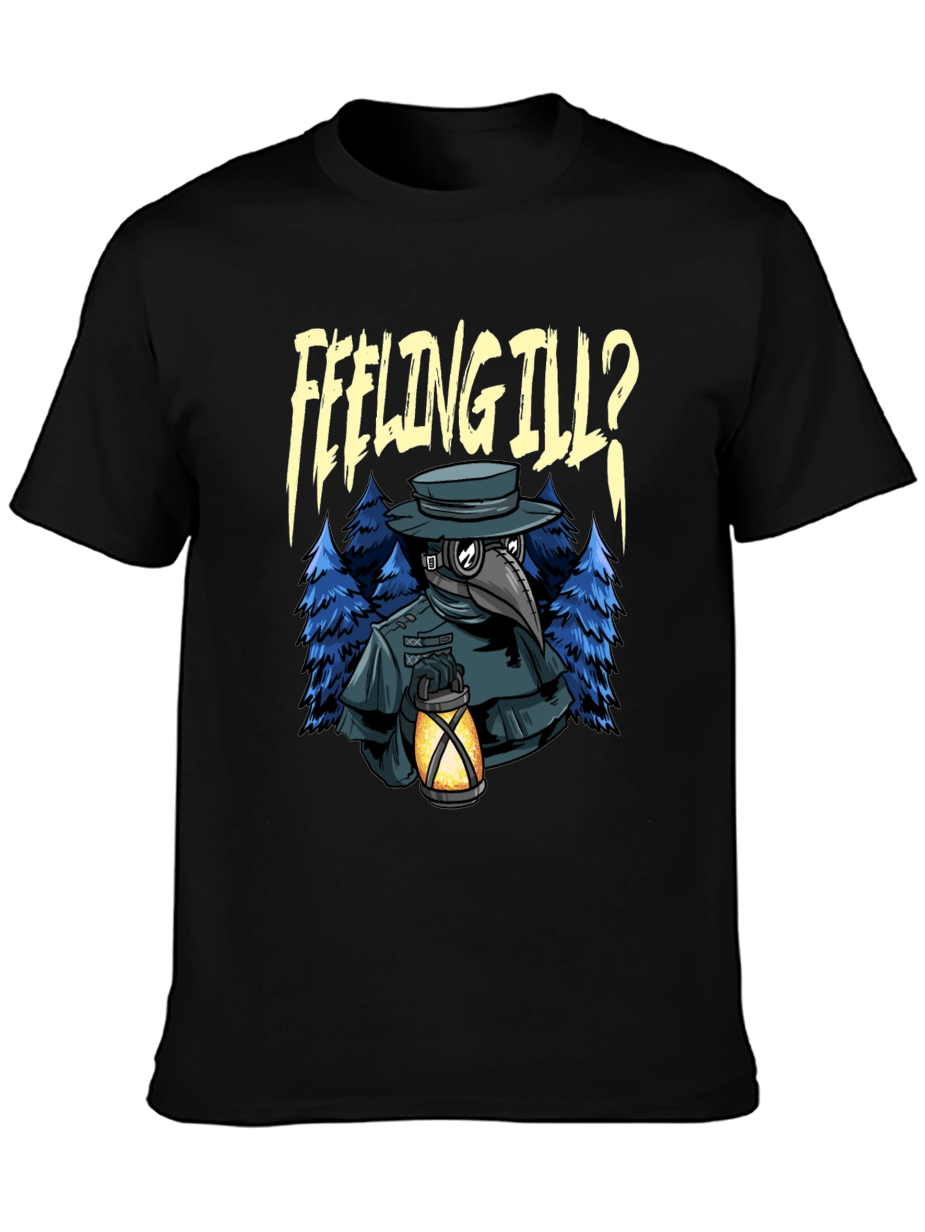 Feeling Ill? Plague Doctor Graphic Tee