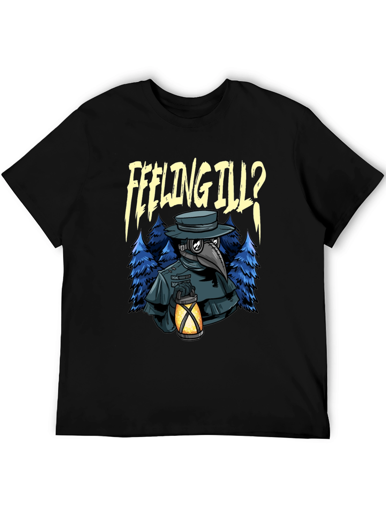 Feeling Ill? Plague Doctor Graphic Tee