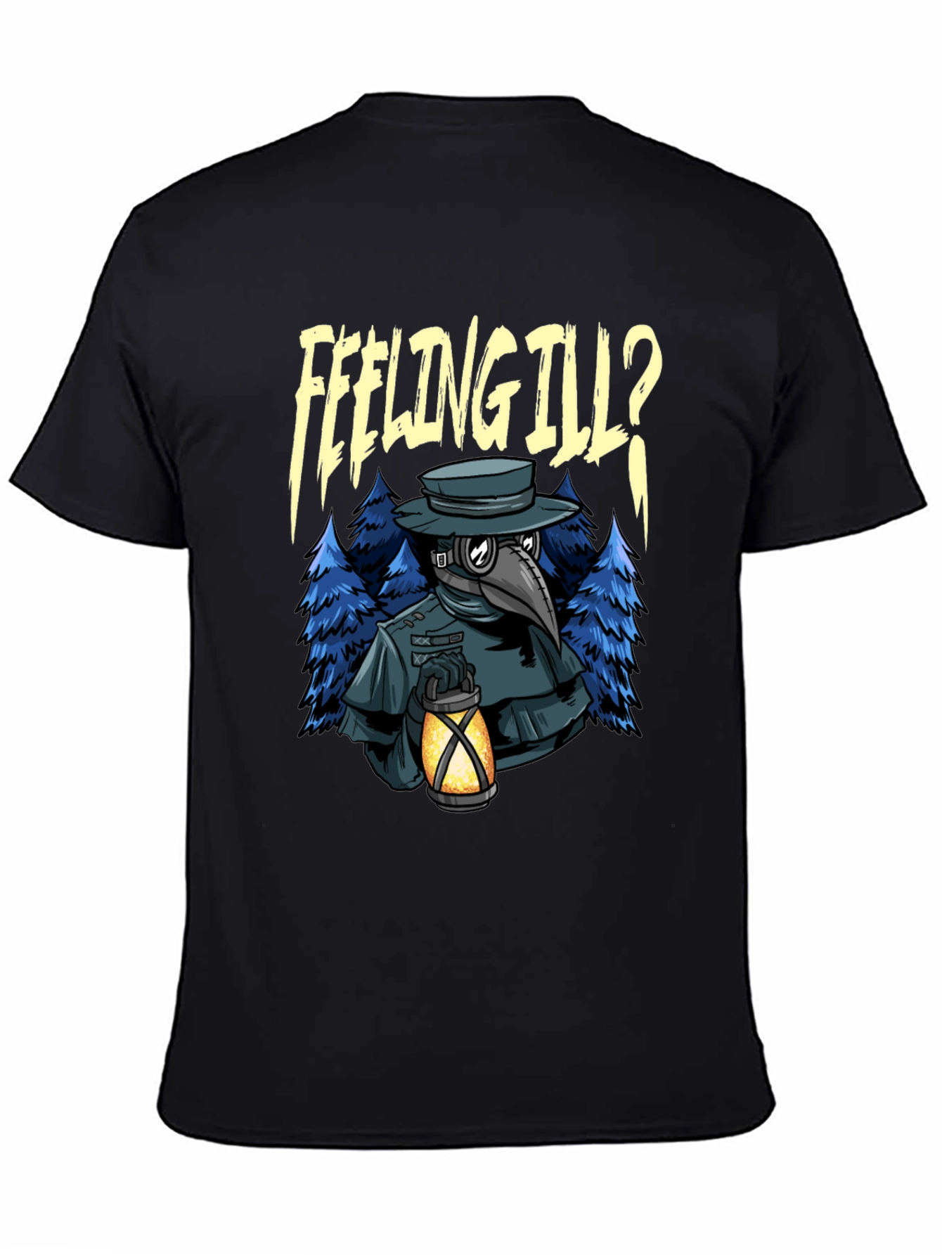 Feeling Ill? Plague Doctor Graphic Tee