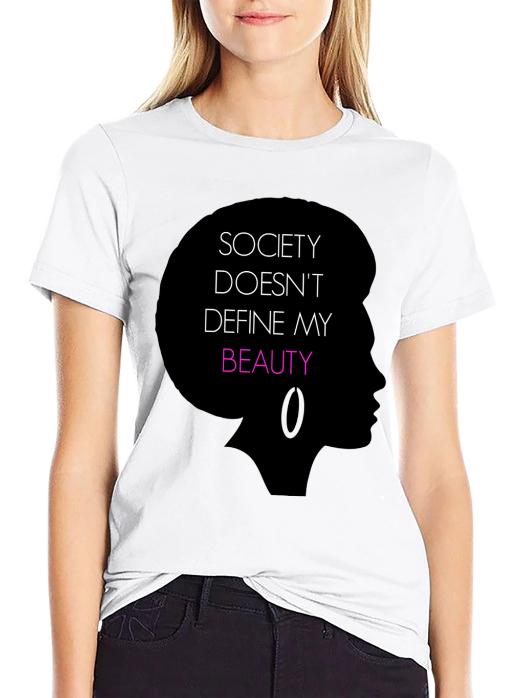 Empowering Black T-Shirt: Society Doesnt Define My Beauty
