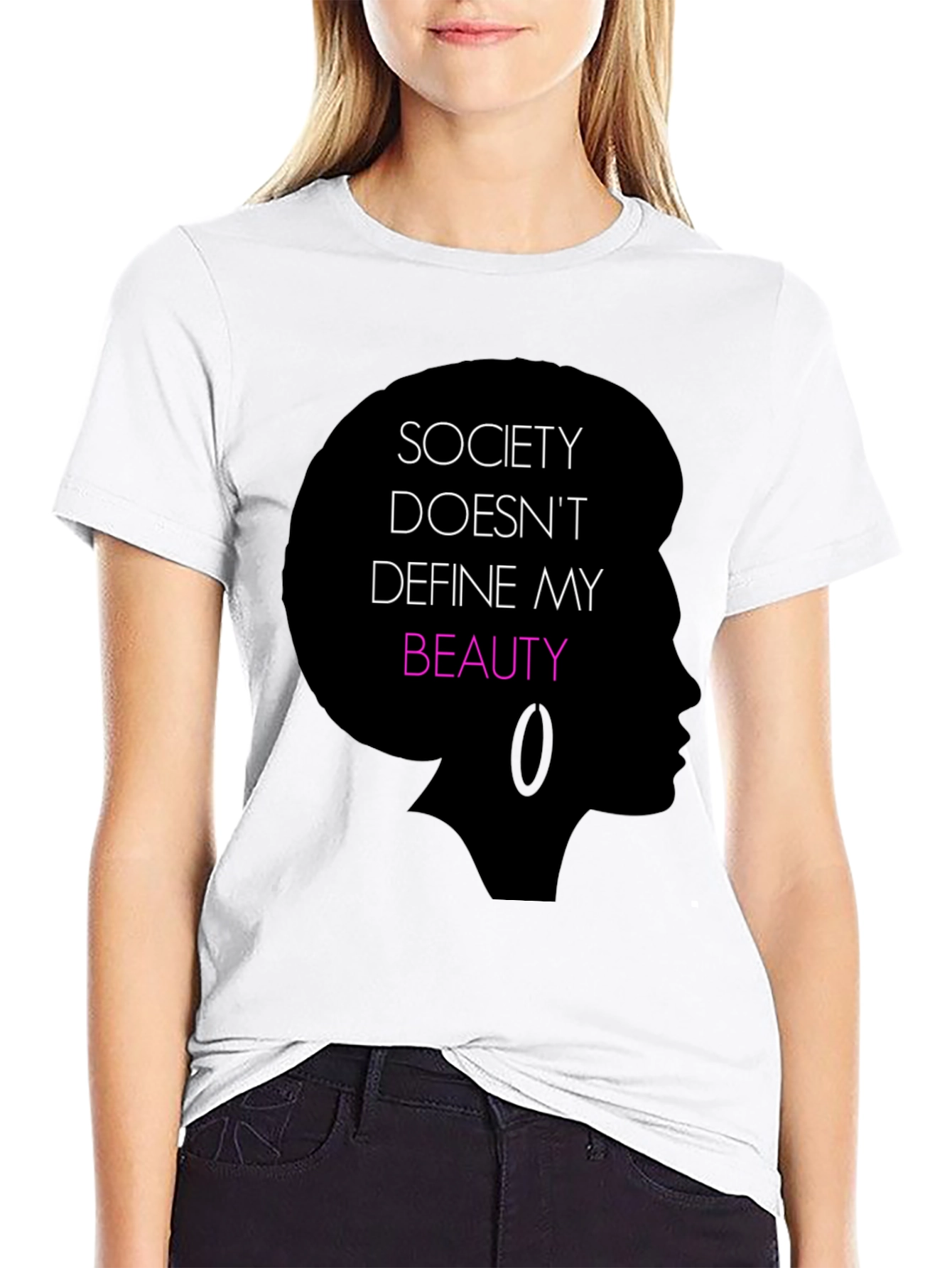 Empowering Black T-Shirt: Society Doesnt Define My Beauty