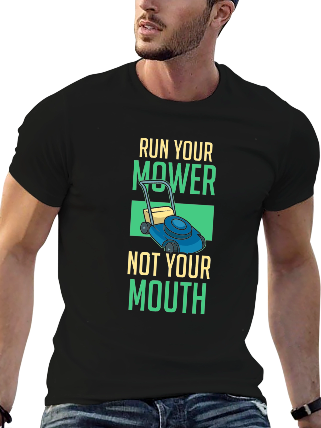 Run Your Mower T-Shirt - Funny Lawn Care Tee