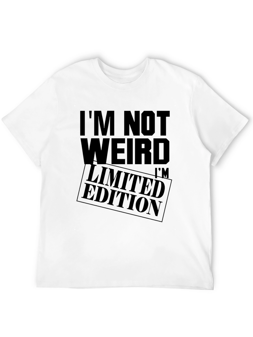 Im Not Weird Limited Edition Black Graphic Tee