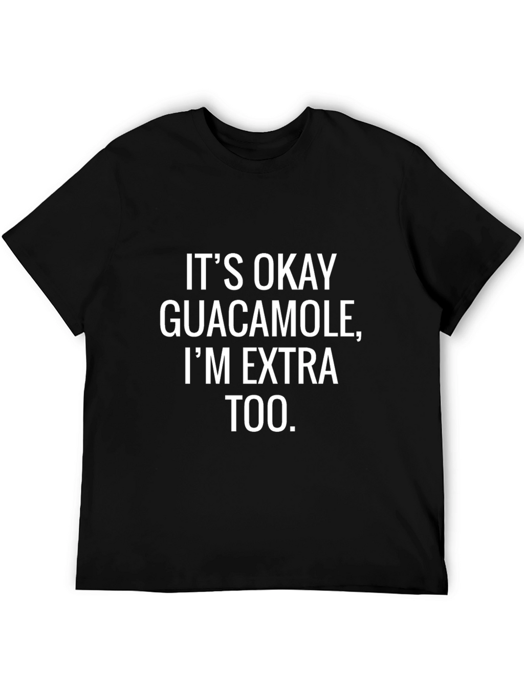 Funny Im Extra Too Graphic Tee - Black
