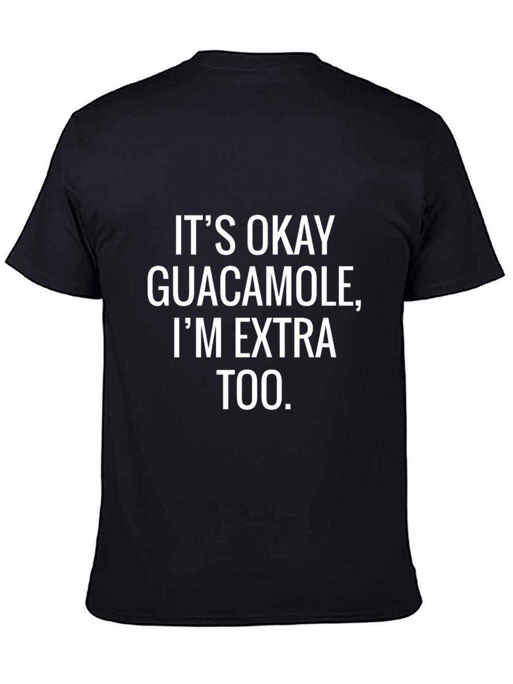 Funny Im Extra Too Graphic Tee - Black