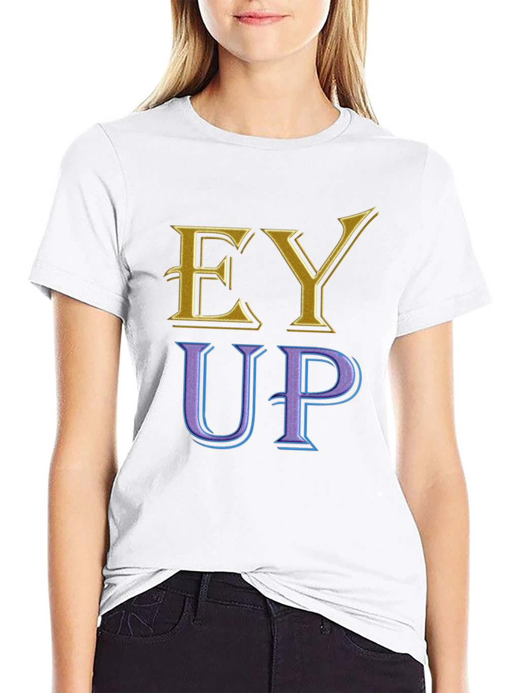Ey Up Novelty T-Shirt