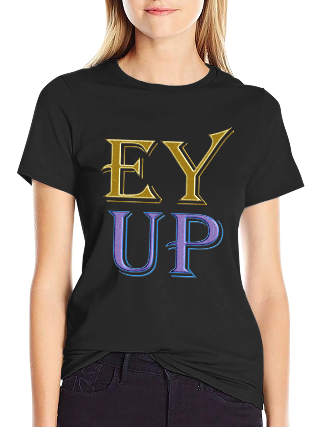 Ey Up Novelty T-Shirt