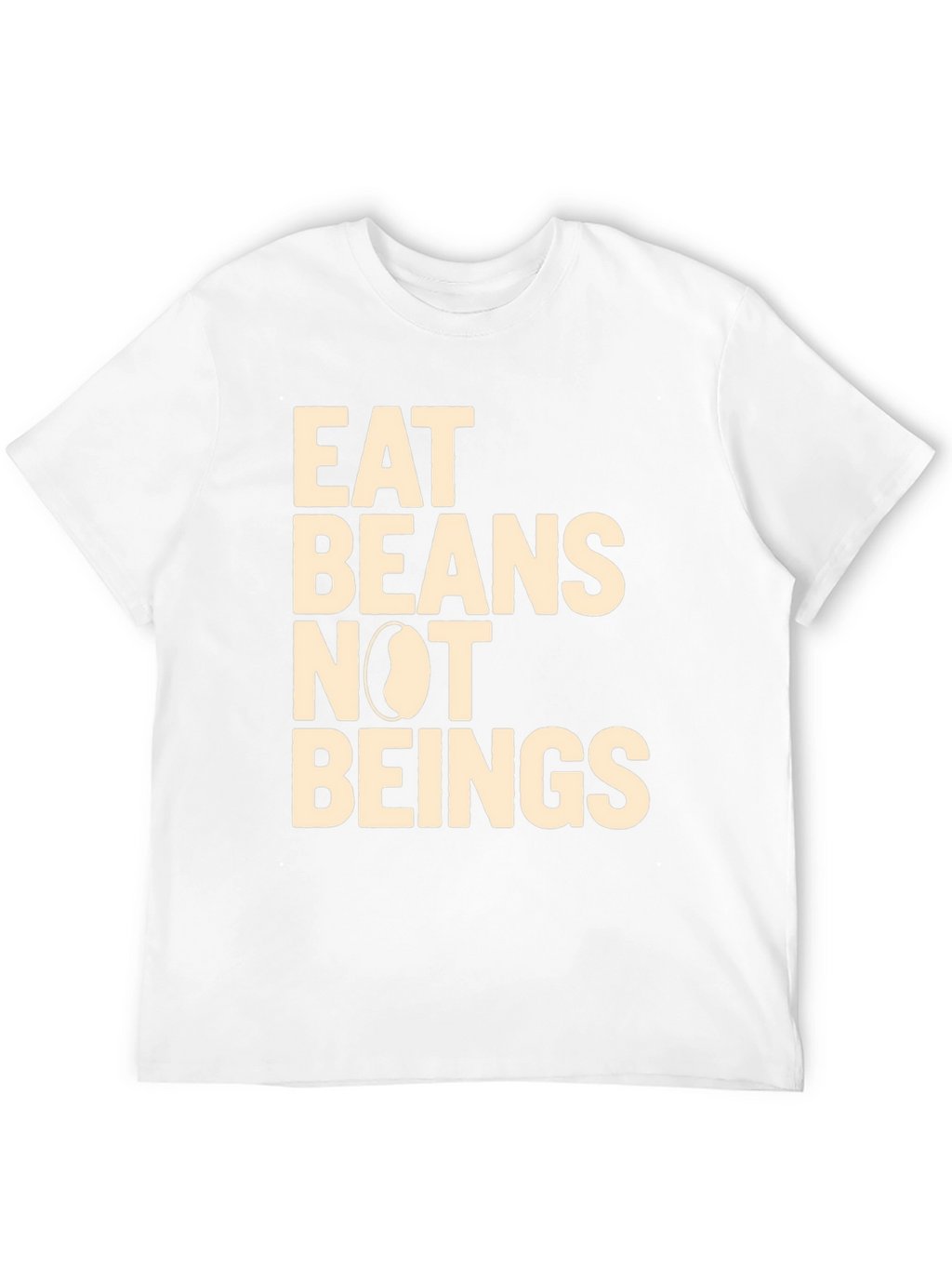 Eat Beans Not Beings Graphic Tee