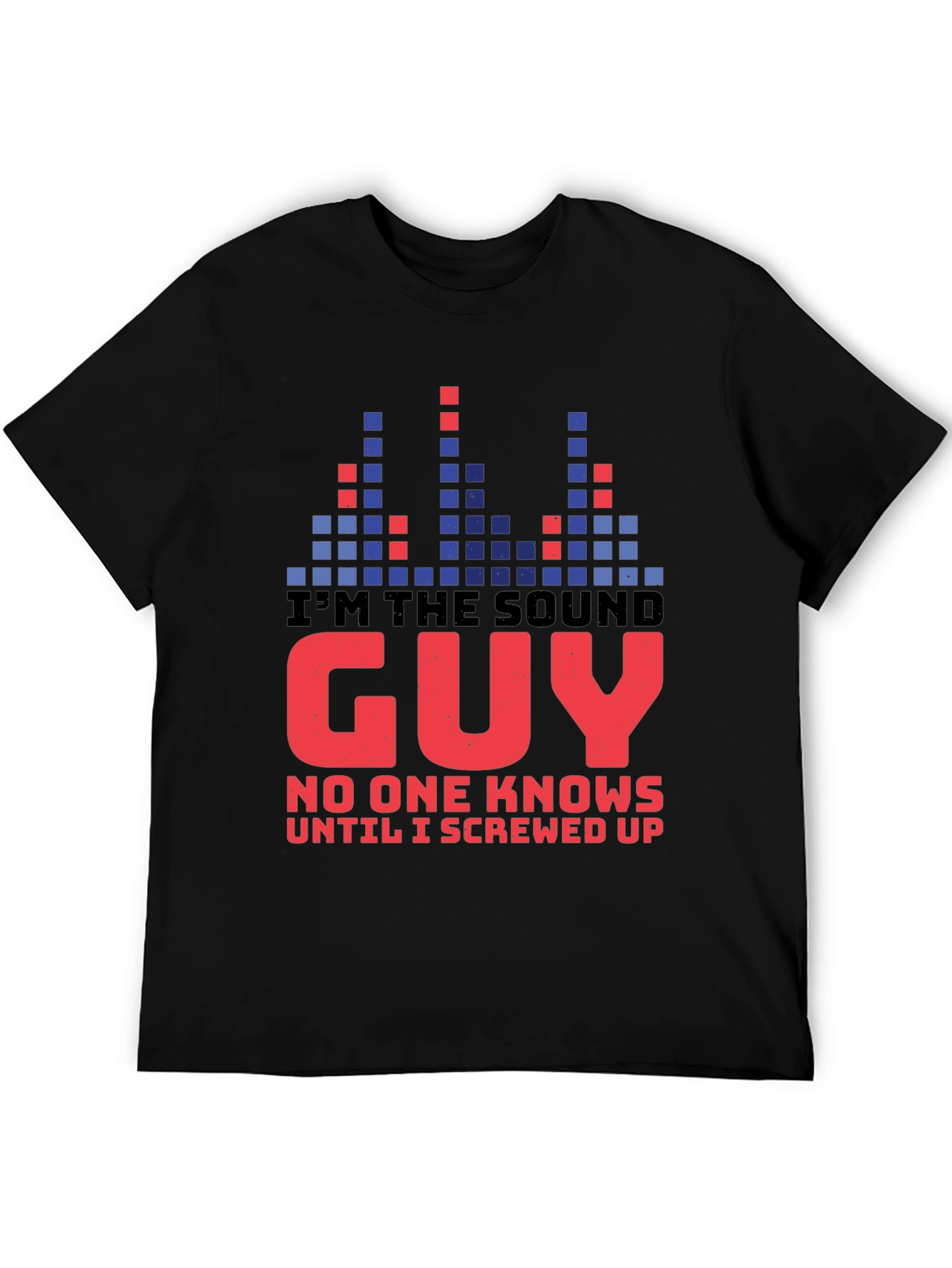 Im The Sound Guy Graphic T-Shirt