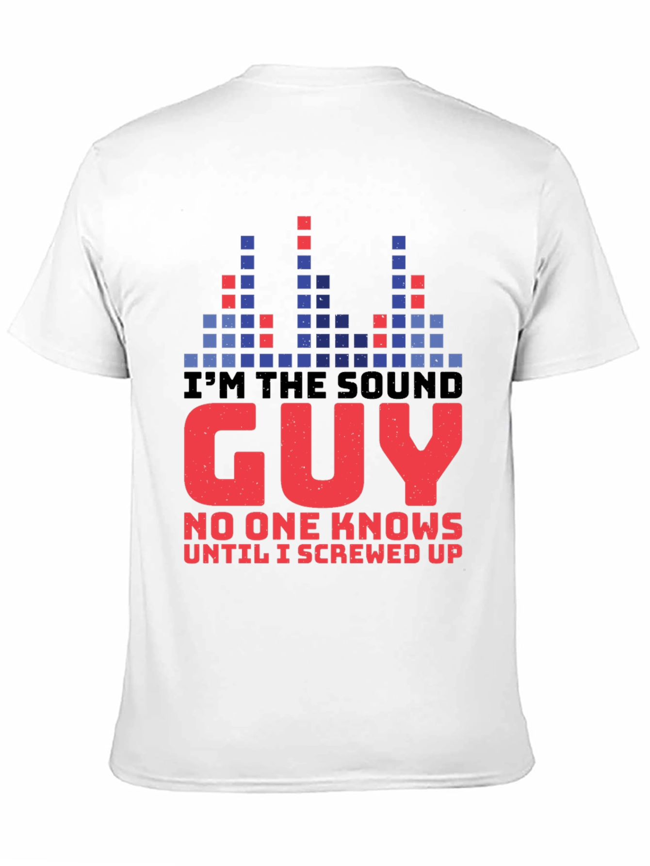 Im The Sound Guy Graphic T-Shirt