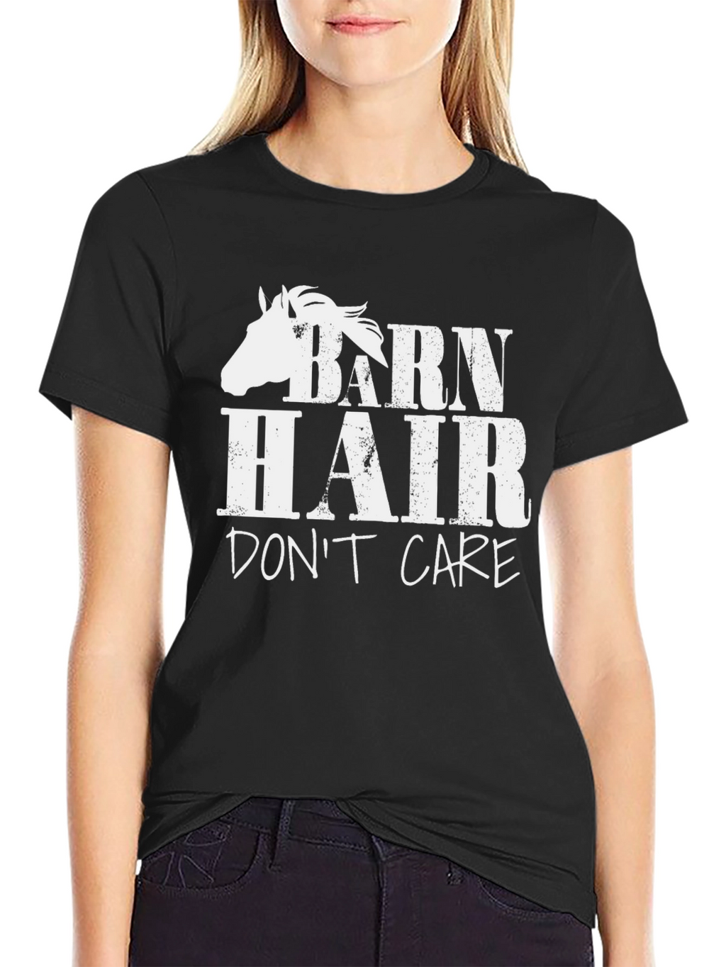 Barn Hair Dont Care - Horse Lover T-Shirt