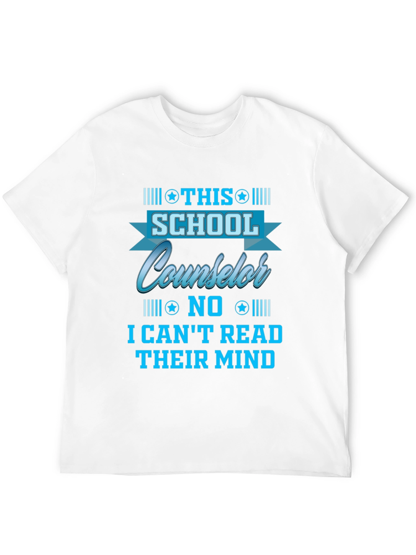 School Counselor T-Shirt - Read Minds?