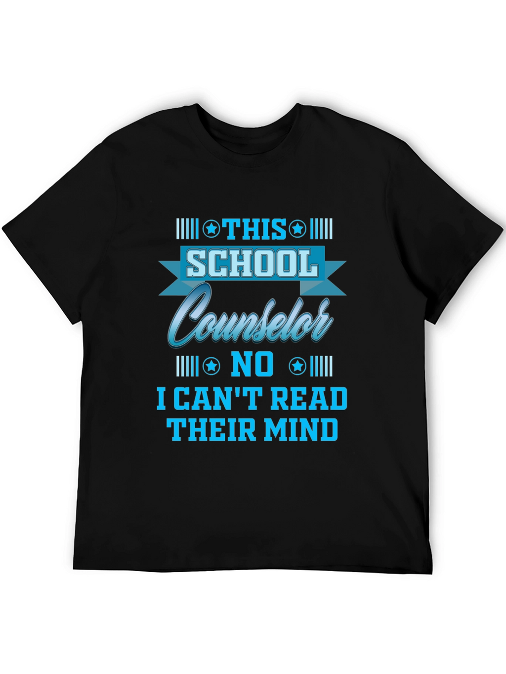 School Counselor T-Shirt - Read Minds?