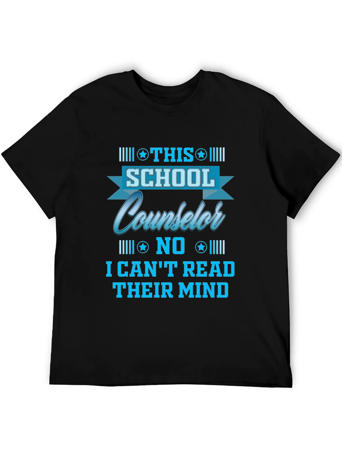 School Counselor T-Shirt - Read Minds?